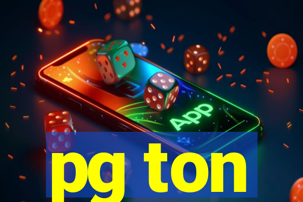 pg ton